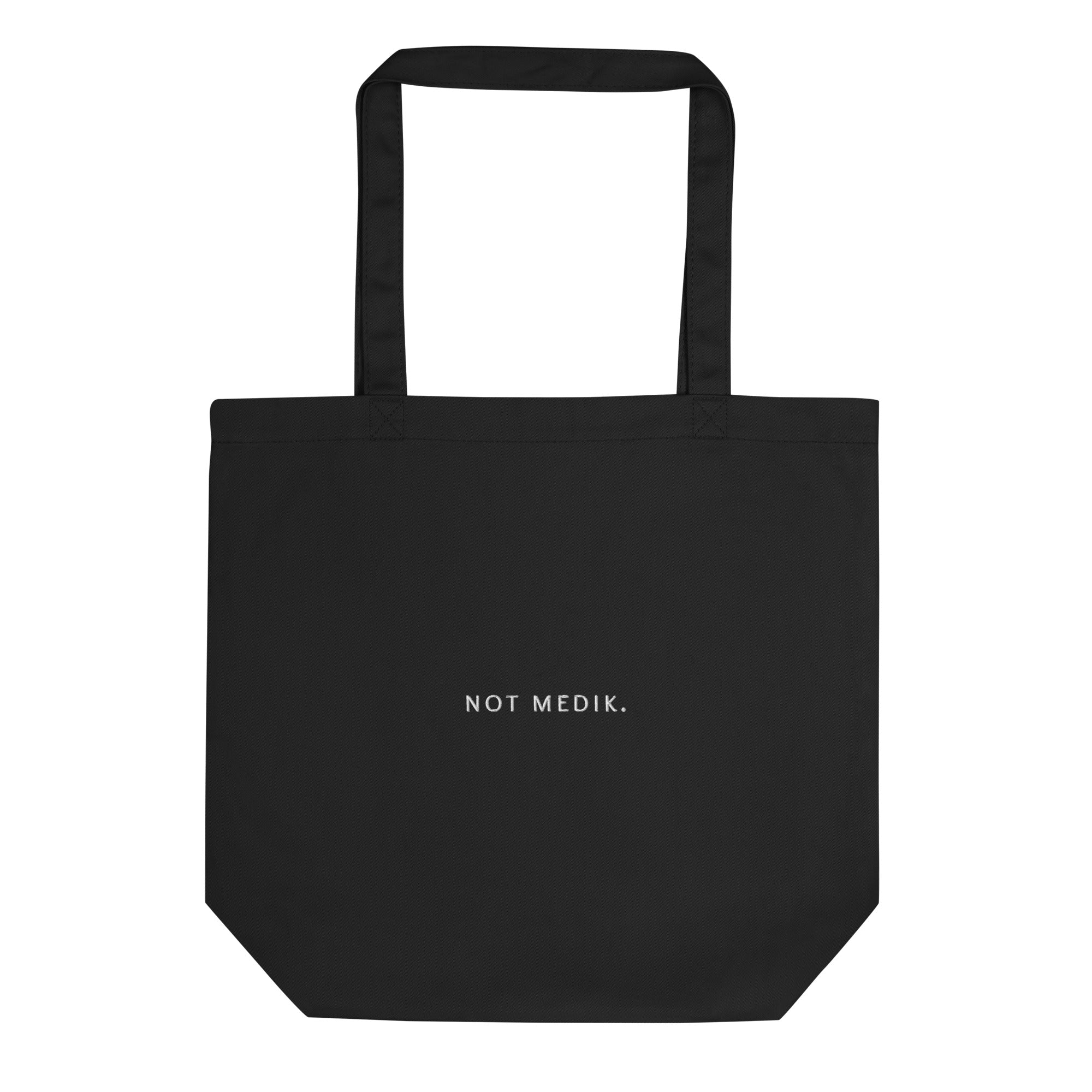 not medik. Premium Bag - not medik.