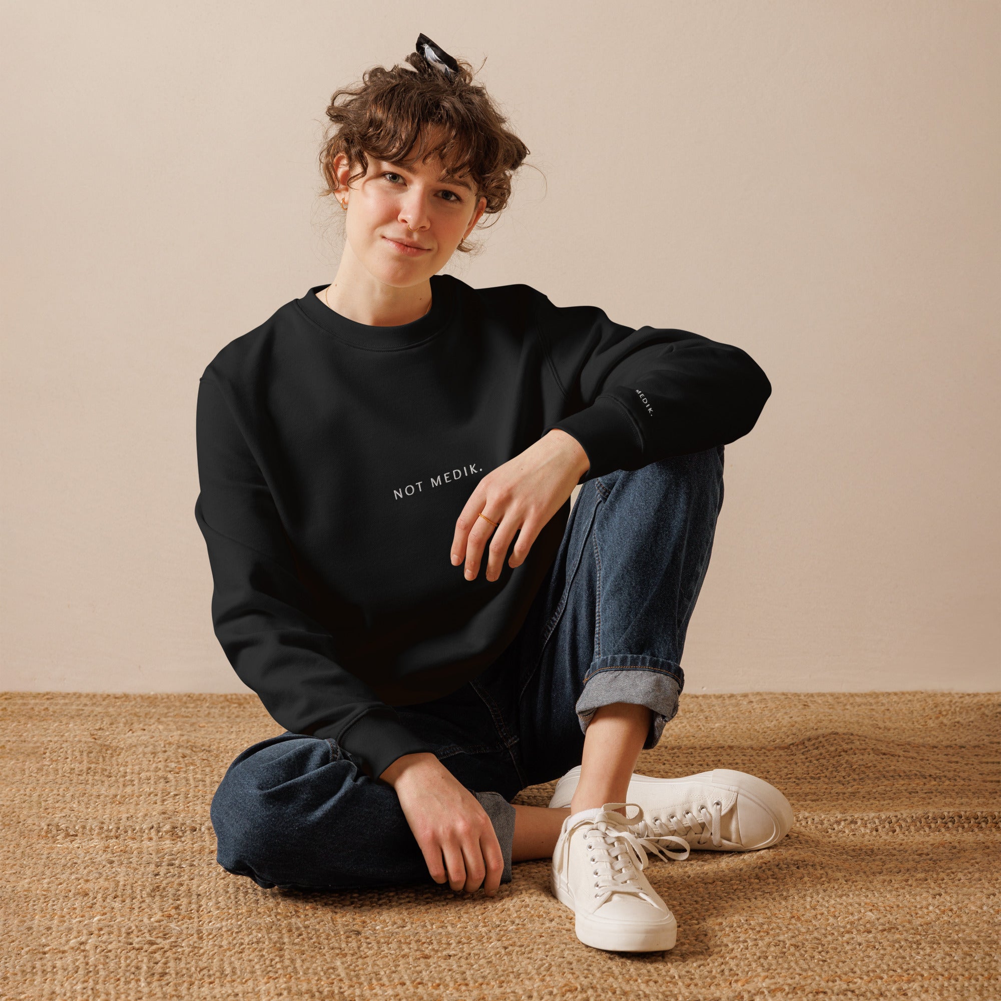 not medik. Premium Sweatshirt - not medik.