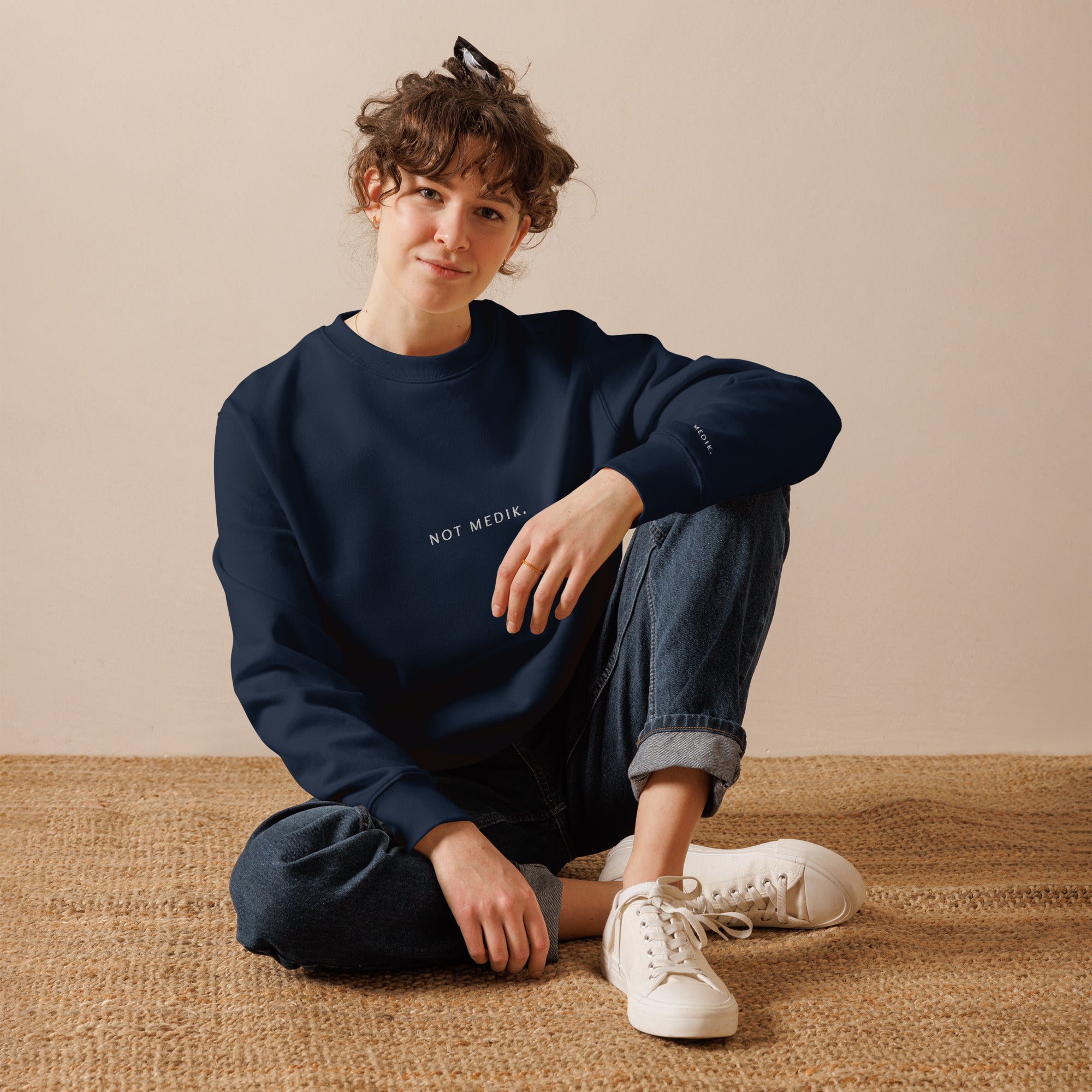 not medik. Premium Sweatshirt - not medik.
