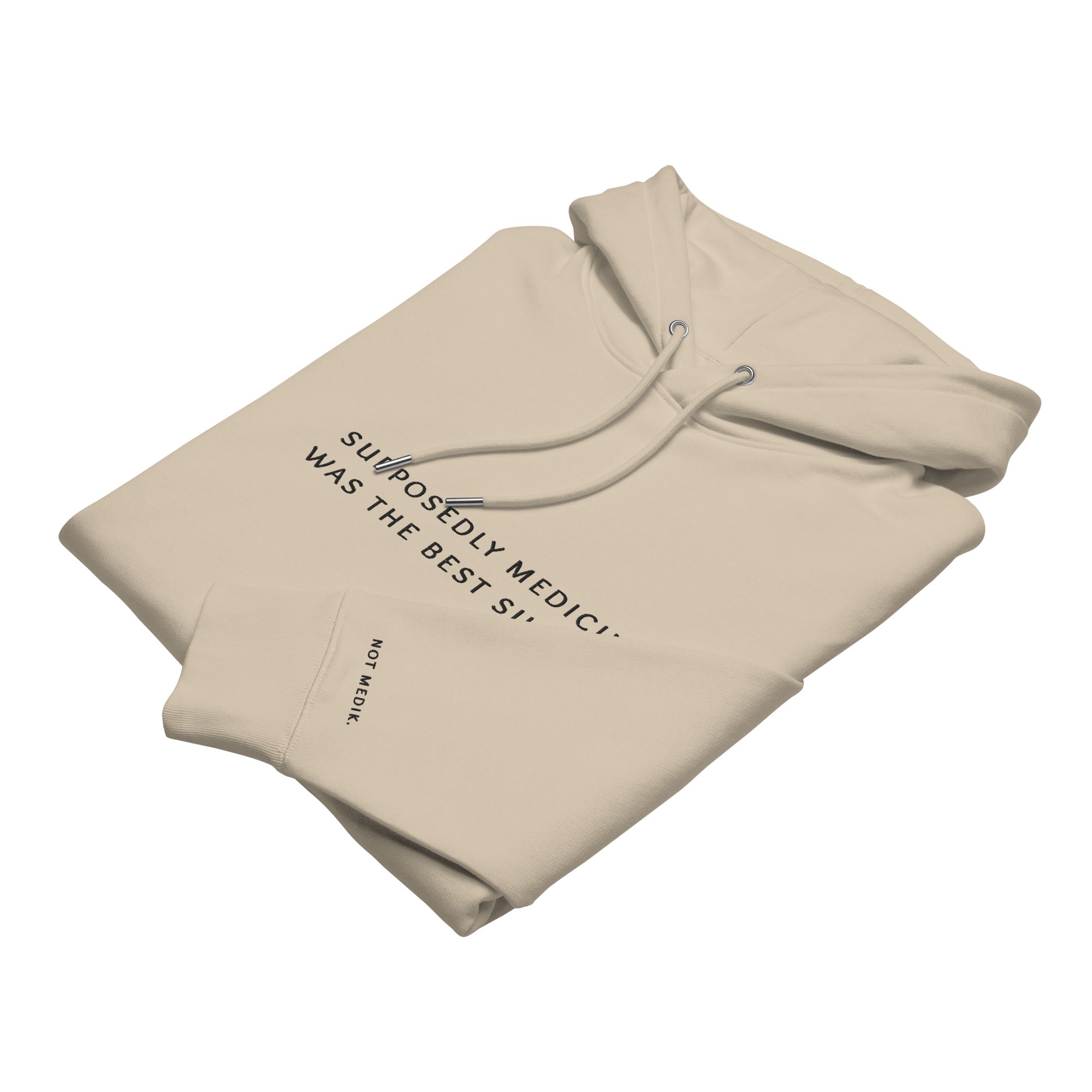 supposedly medicine was the best subject. Premium Hoodie - not medik.