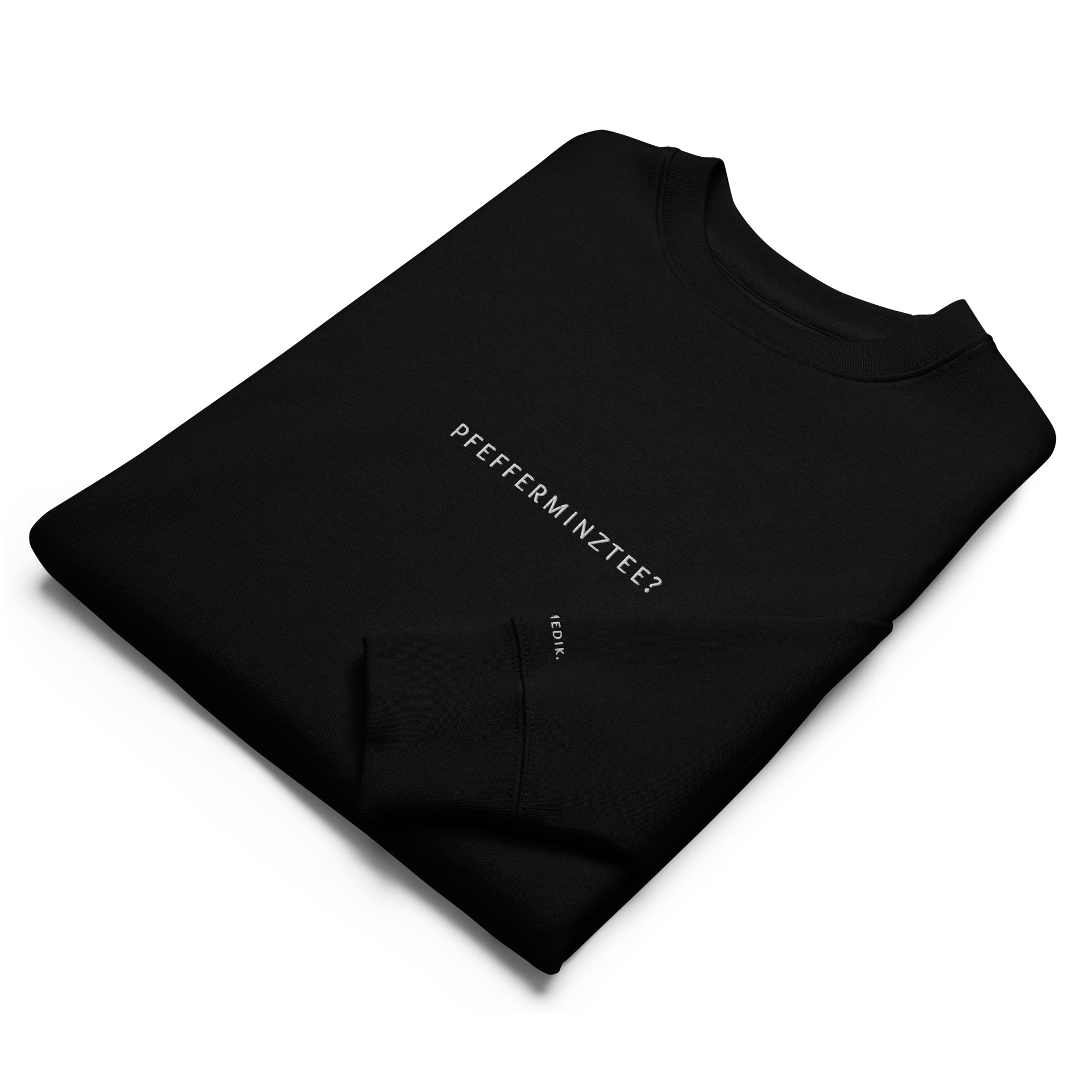 pfefferminztee? Premium Sweatshirt - not medik.