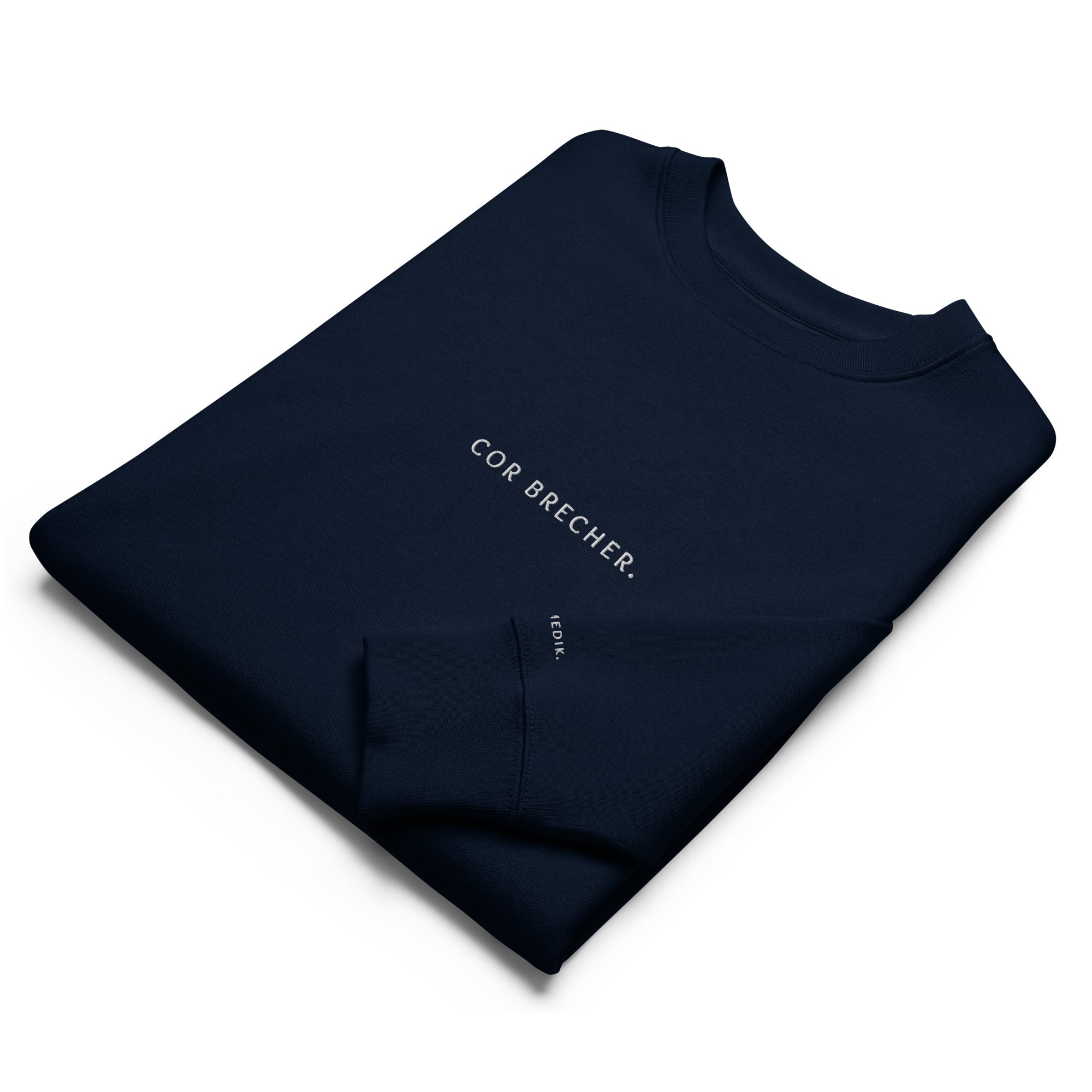 cor brecher. Premium Sweatshirt - not medik.