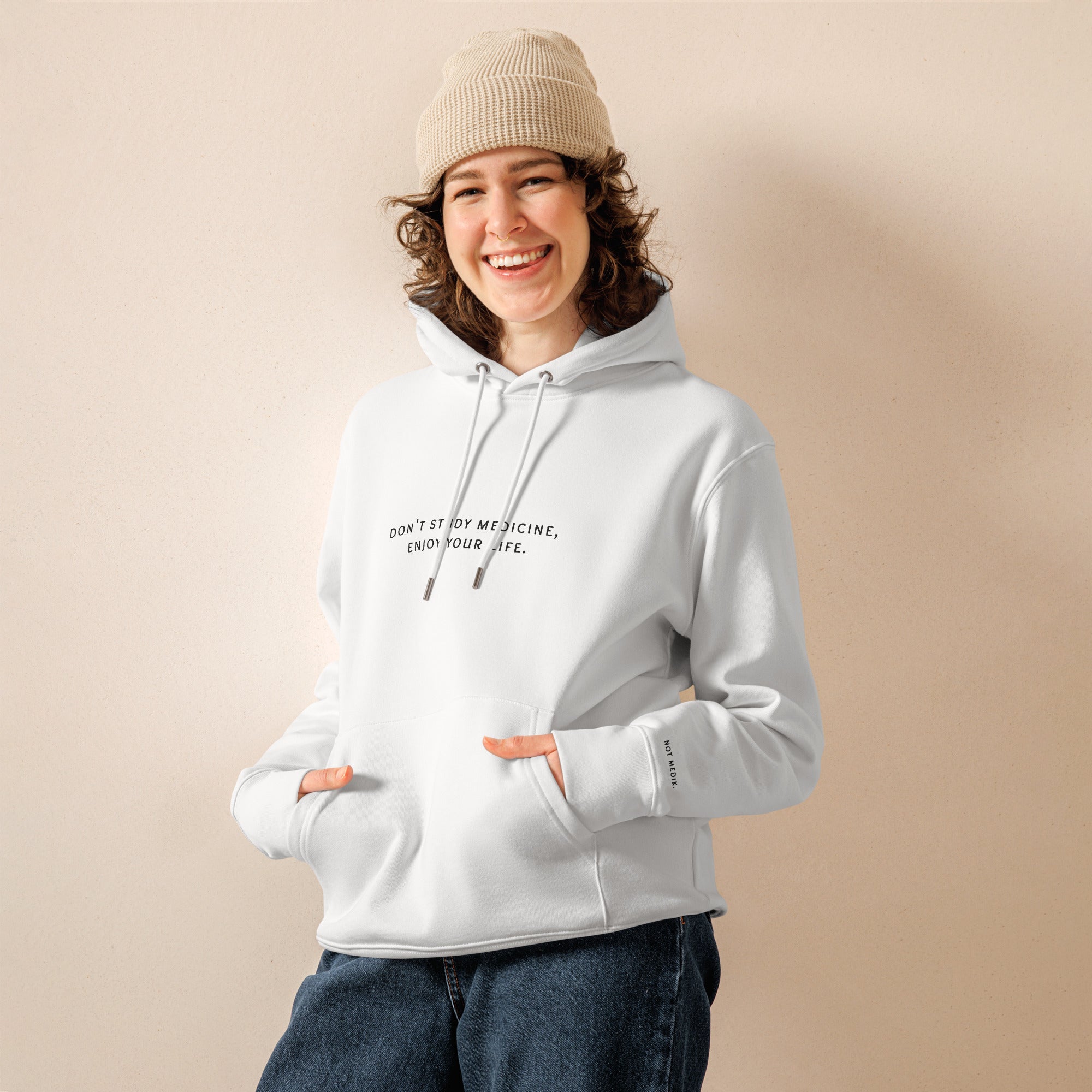 don't study medicine, enjoy your life. Premium Hoodie - not medik.